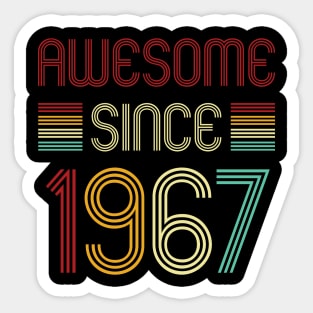 Vintage Awesome Since 1967 Sticker